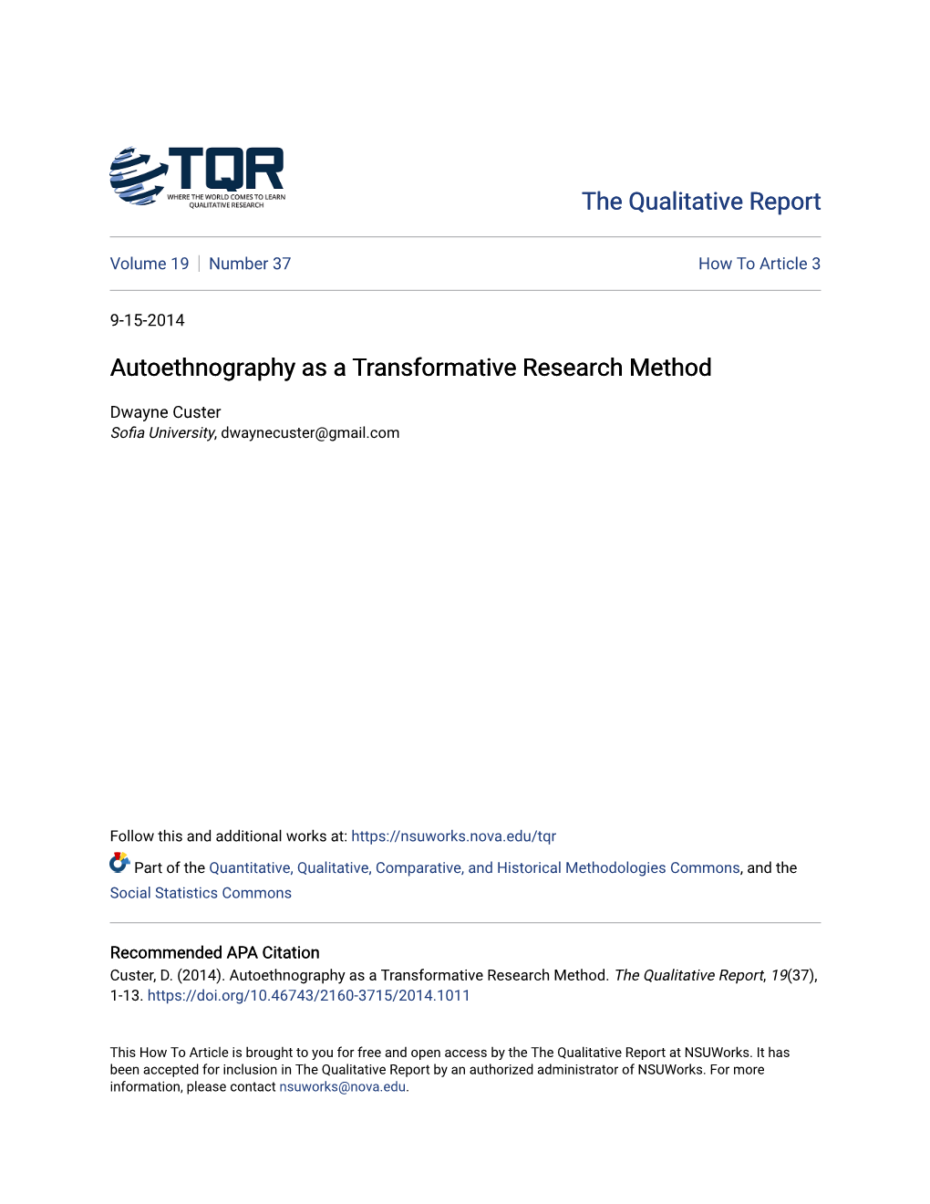 Autoethnography As a Transformative Research Method