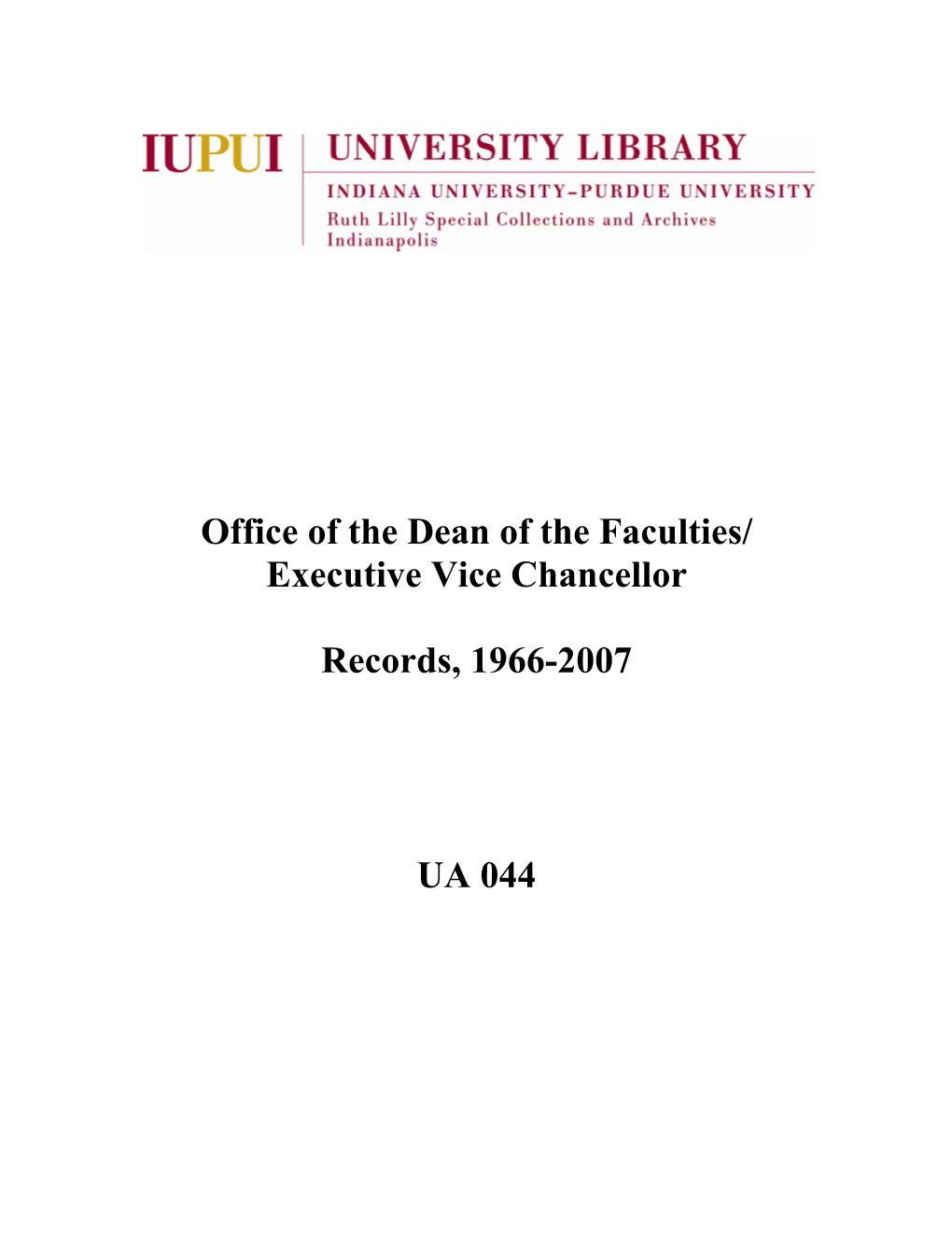 Office of the Dean of the Faculties/ Executive Vice Chancellor