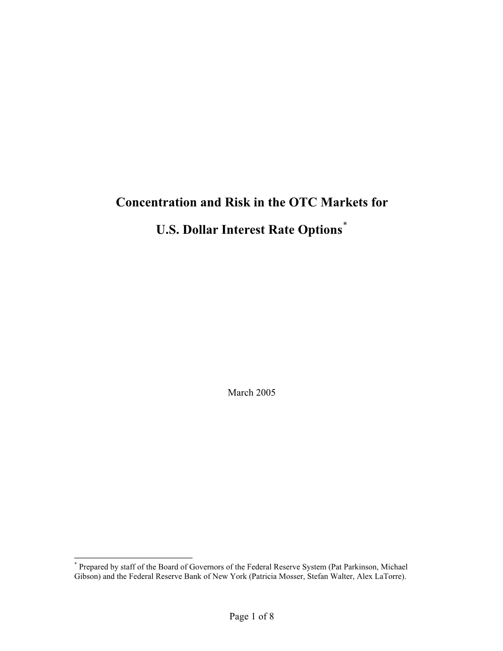Concentration and Risk in the OTC Markets for U.S. Dollar Interest Rate Options