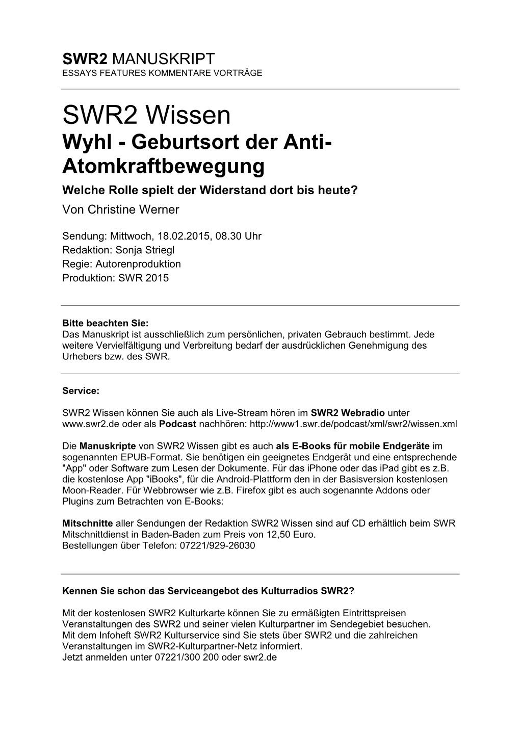 Wyhl - Geburtsort Der Anti- Atomkraftbewegung Welche Rolle Spielt Der Widerstand Dort Bis Heute? Von Christine Werner