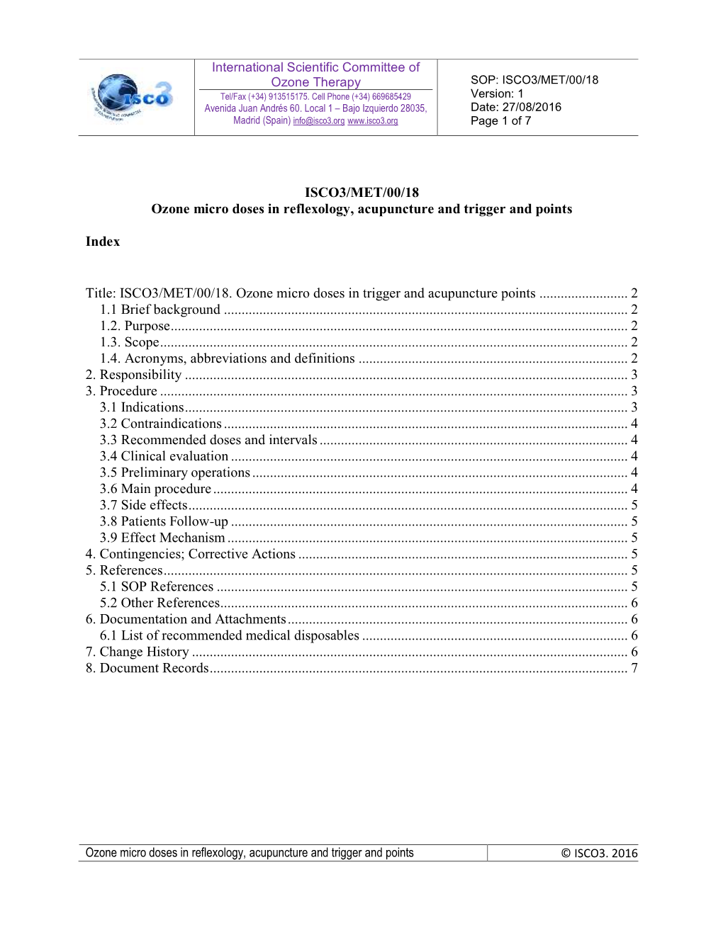 ISCO3/MET/00/18 Ozone Micro Doses in Reflexology, Acupuncture and Trigger and Points Index Title: ISCO3/MET/00/18. Ozone Micro