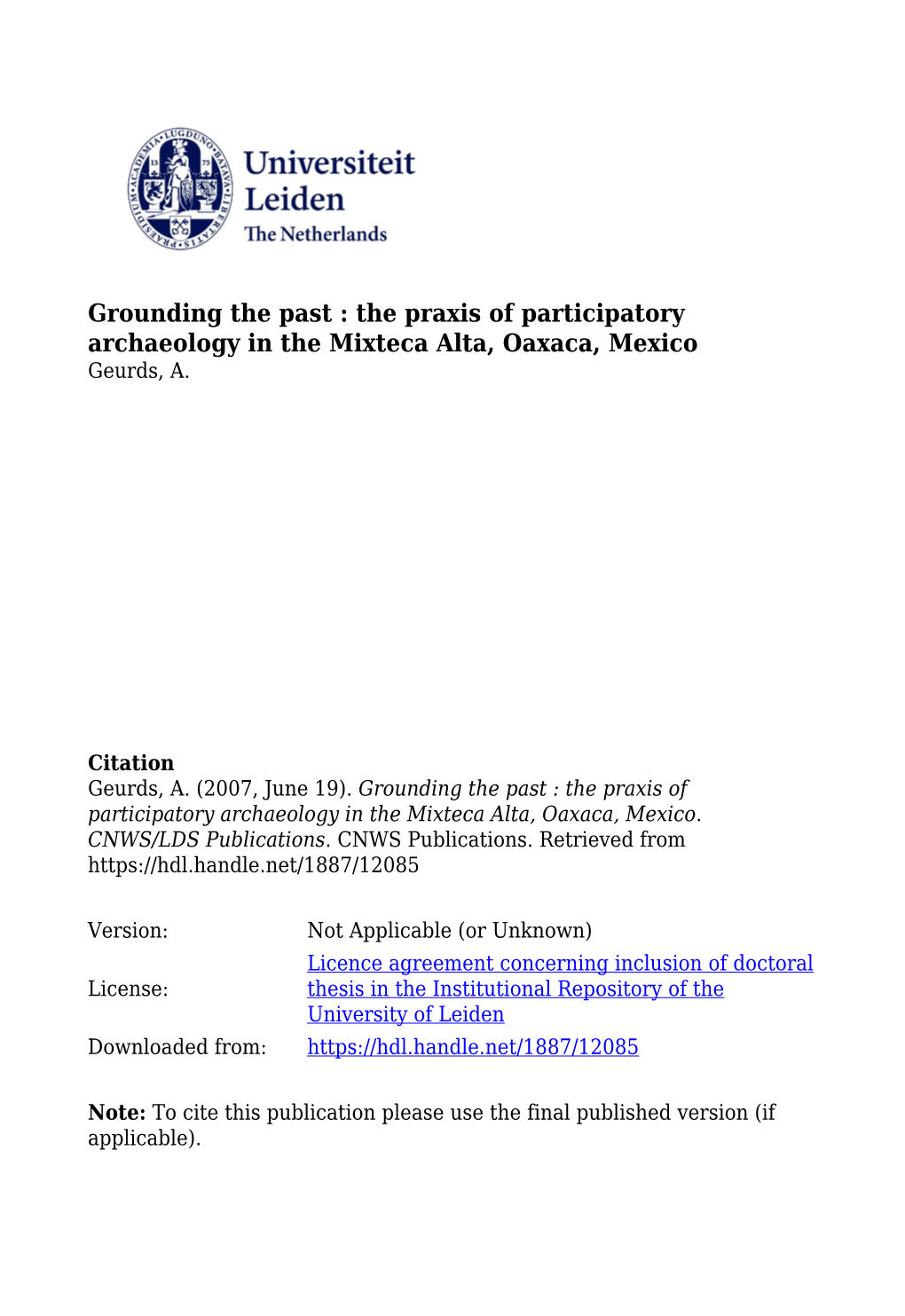 Grounding the Past : the Praxis of Participatory Archaeology in the Mixteca Alta, Oaxaca, Mexico Geurds, A