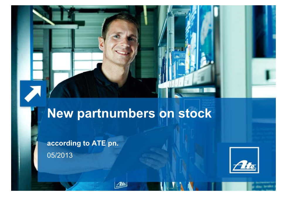 New Partnumbers on Stock According to ATE Pn