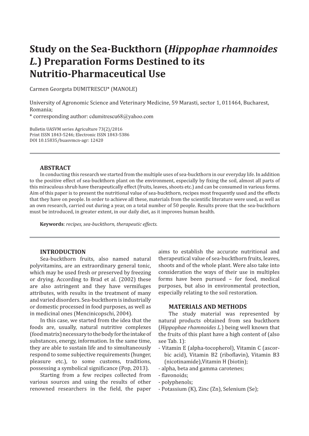 Study on the Sea-Buckthorn (Hippophae Rhamnoides L.) Preparation Forms Destined to Its Nutritio-Pharmaceutical Use