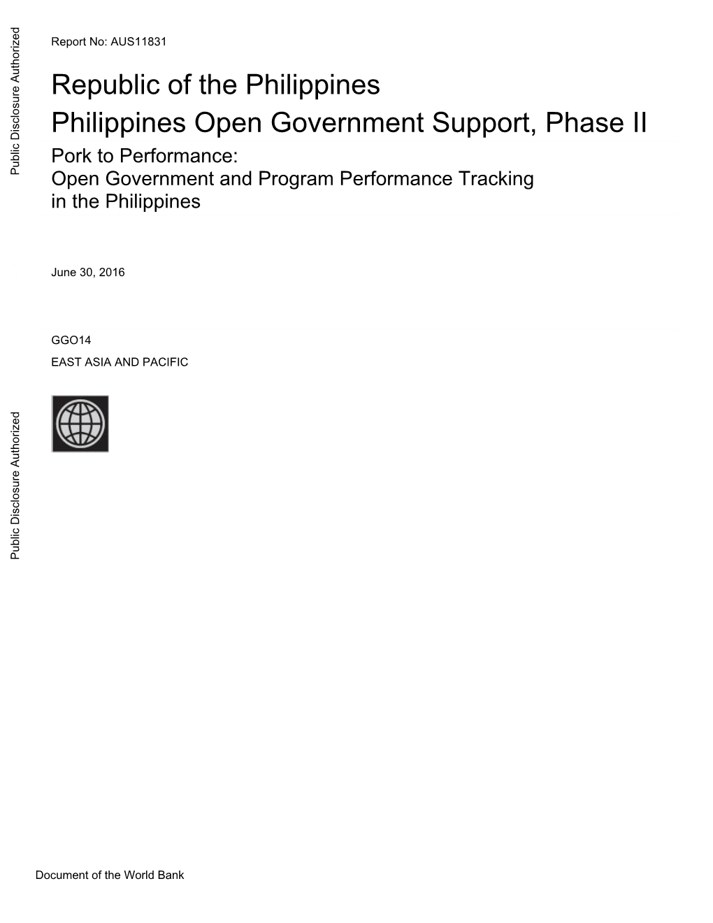 Pork to Performance: Public Disclosure Authorized Open Government and Program Performance Tracking in the Philippines
