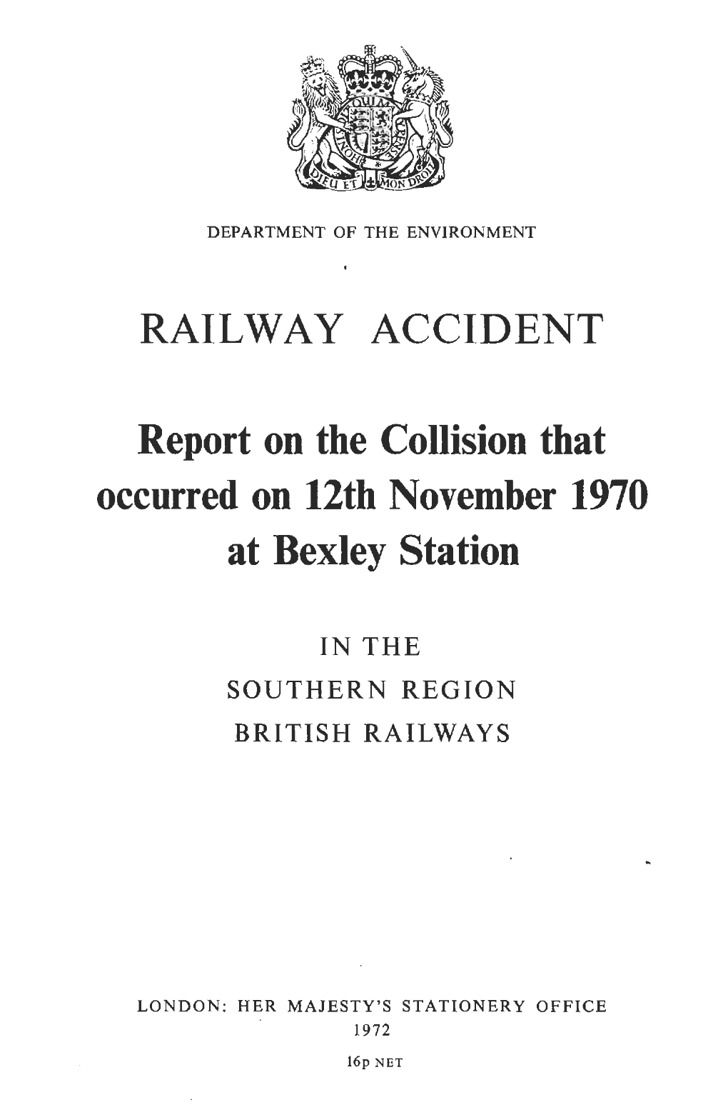 RAILWAY ACCIDENT Report on the Collision That Occurred on 12Th