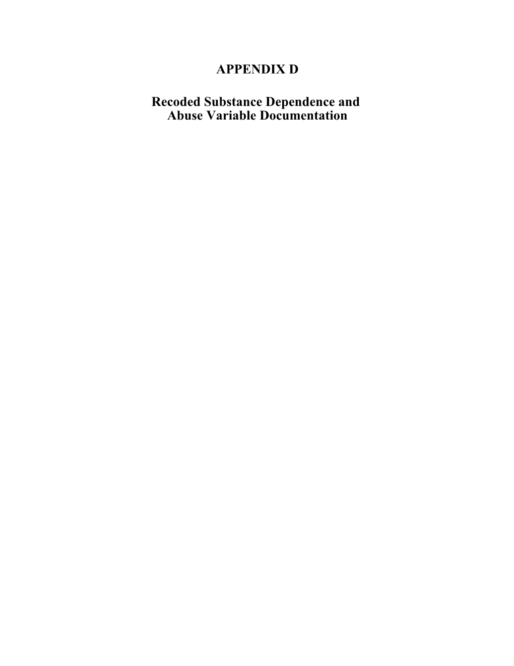 Recoded Substance Dependence and Abuse Variable Documentation
