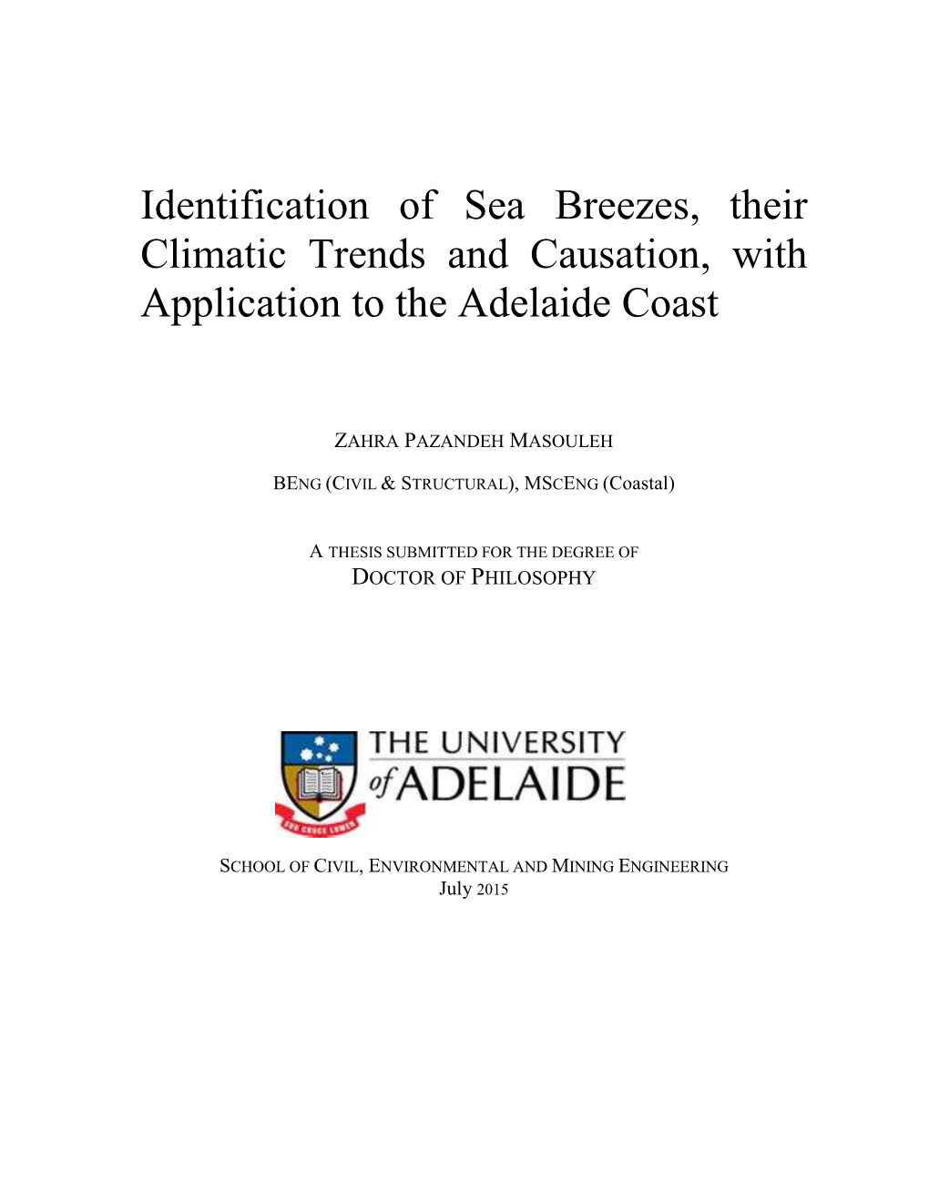 Identification of Sea Breezes, Their Climatic Trends and Causation, with Application to the Adelaide Coast