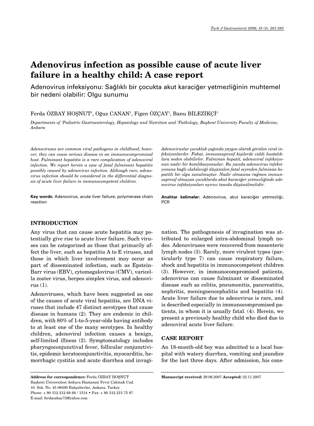 Adenovirus Infection As Possible Cause of Acute Liver Failure in A