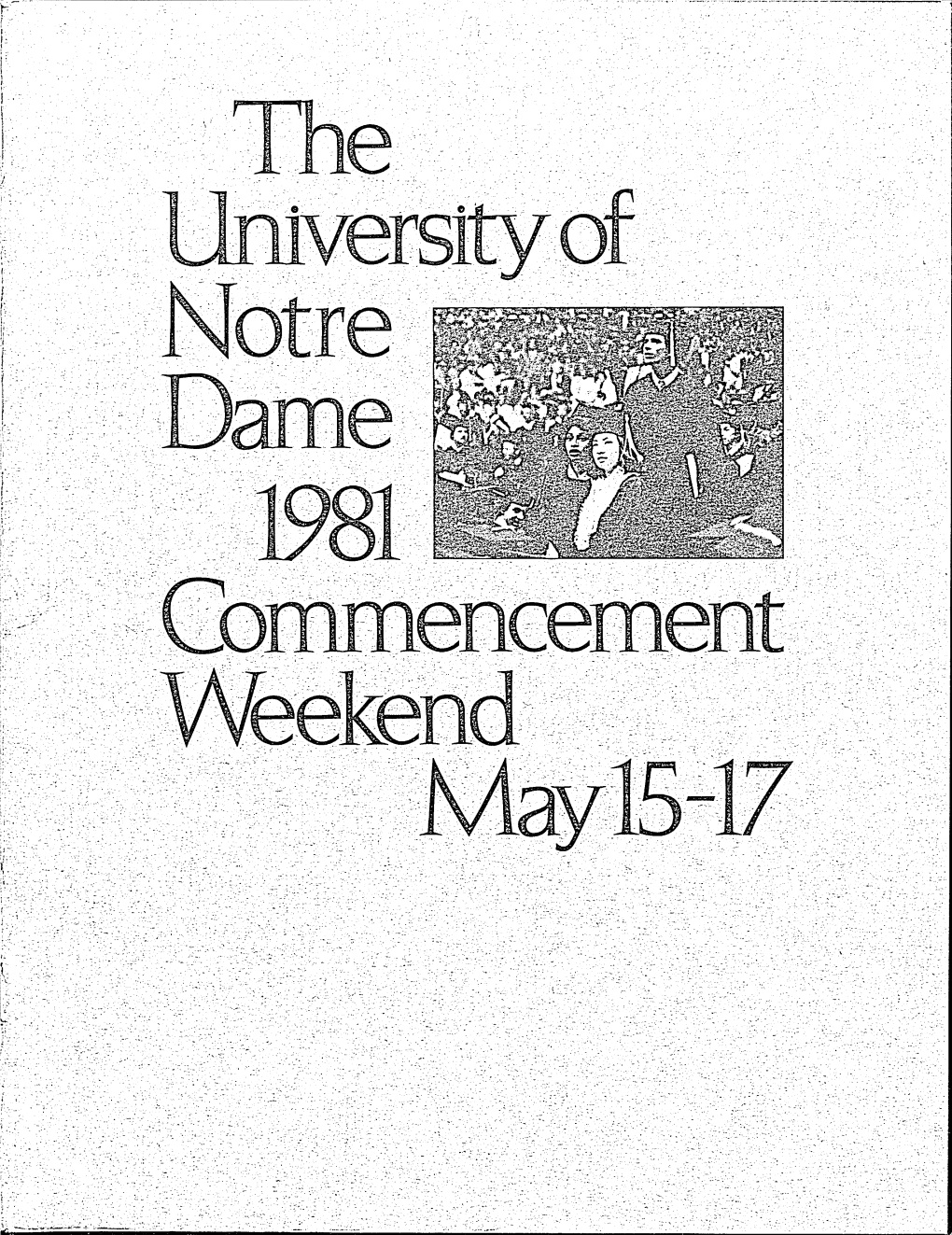 1981-05-16 University of Notre Dame Commencement Program