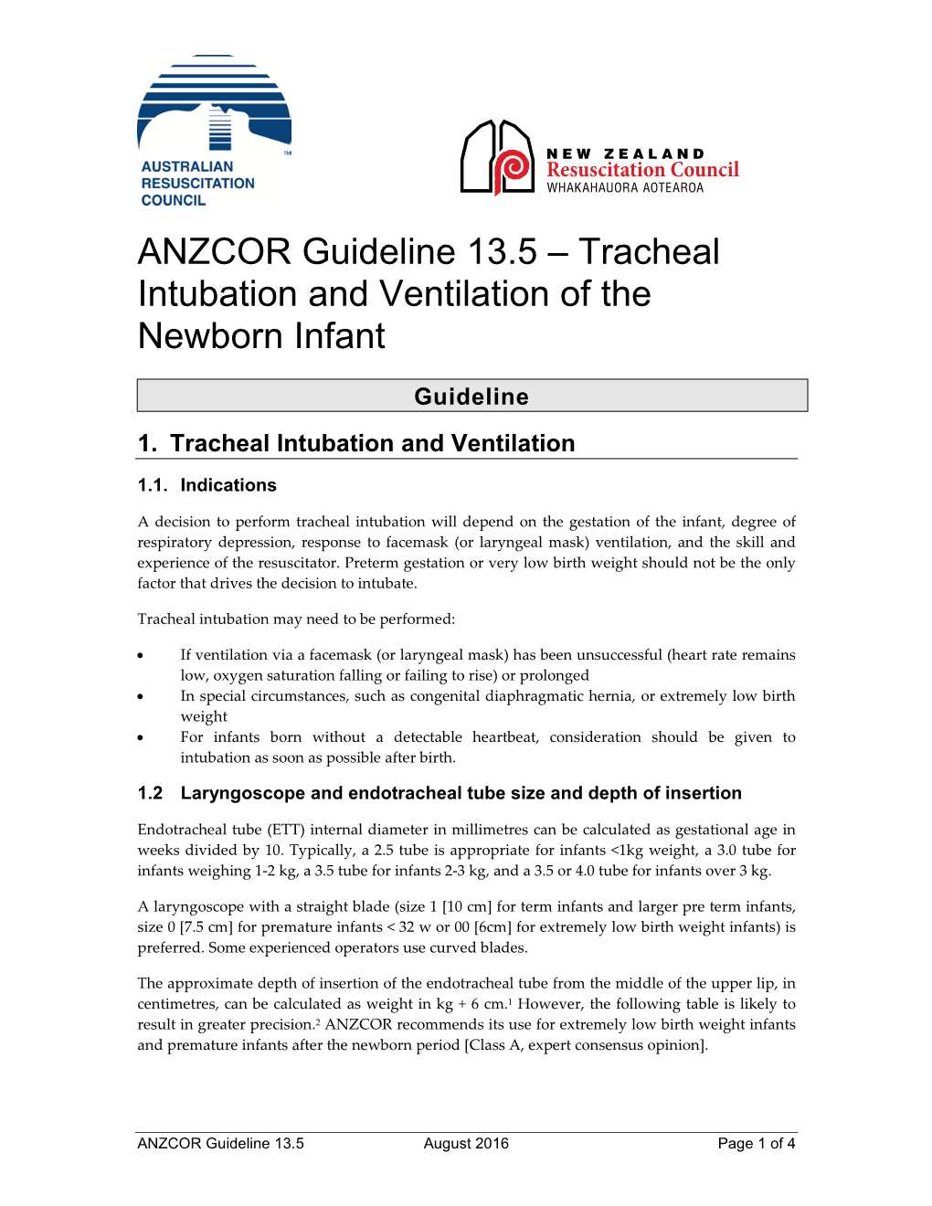 ANZCOR Guideline 13.5 – Tracheal Intubation and Ventilation of the Newborn Infant Guideline 1