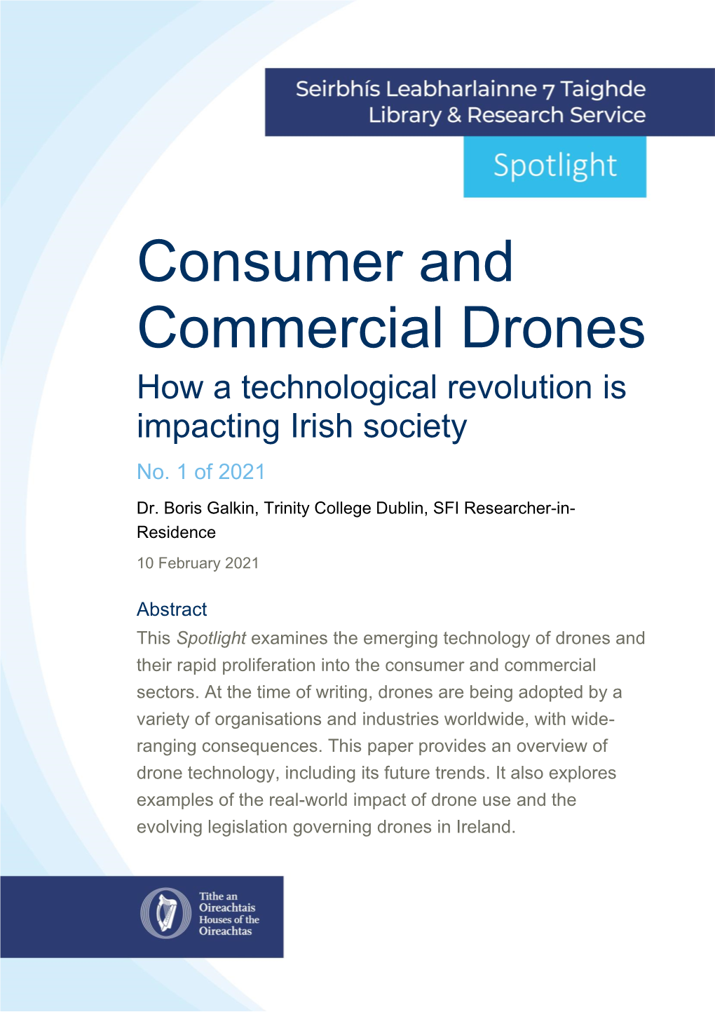 Consumer and Commercial Drones How a Technological Revolution Is Impacting Irish Society No