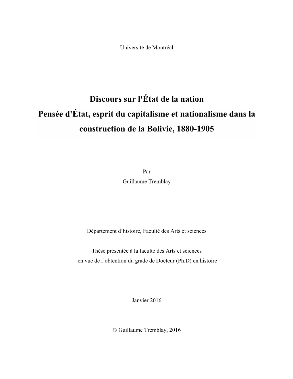 Discours Sur L'état De La Nation Pensée D'état, Esprit Du Capitalisme Et Nationalisme Dans La Construction De La Bolivie, 1880-1905