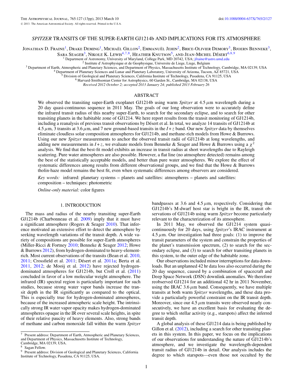 SPITZER TRANSITS of the SUPER-EARTH Gj1214b and IMPLICATIONS for ITS ATMOSPHERE