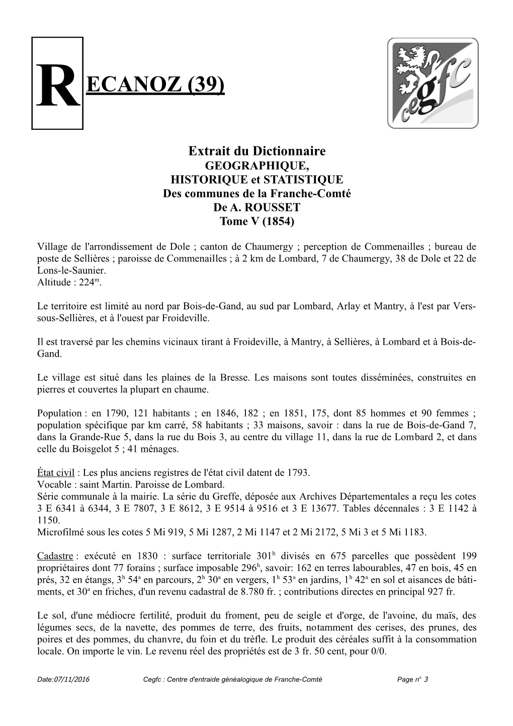 Recanoz Doit Ses Commencements À Deux Familles De Charbonniers Qui Vinrent S'établir, En 1510, Au Milieu Des Immenses Forêts De La Baronie D'arlay