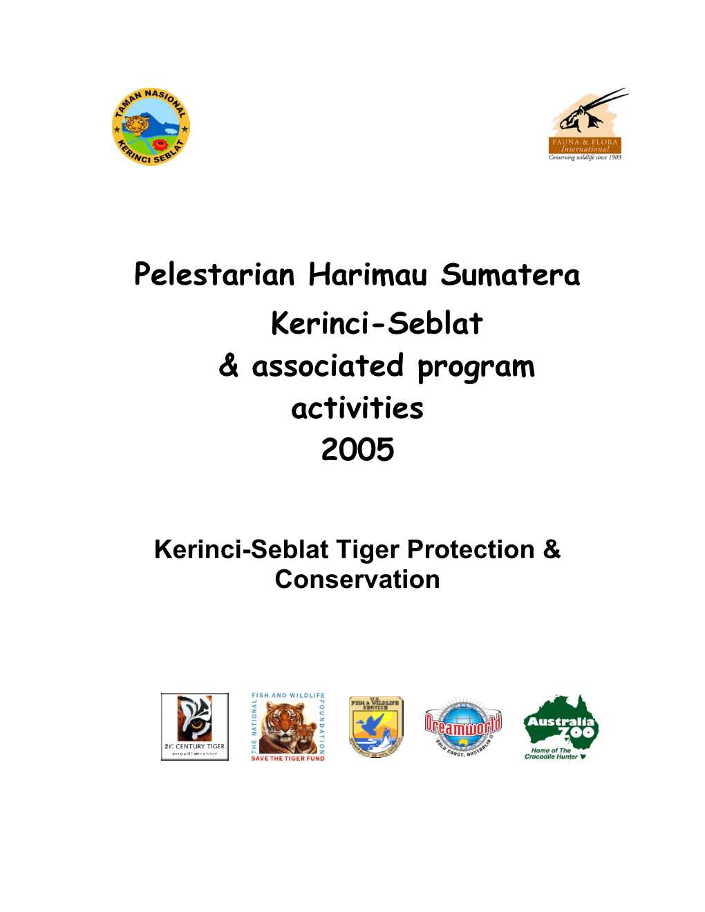 Pelestarian Harimau Sumatera Kerinci-Seblat & Associated Program