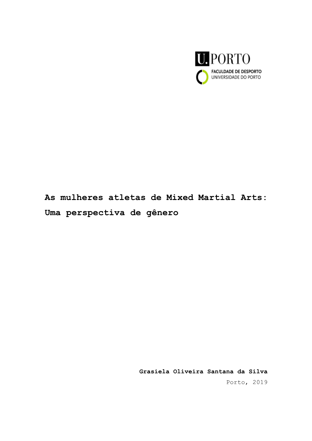 As Mulheres Atletas De Mixed Martial Arts: Uma Perspectiva De Gênero