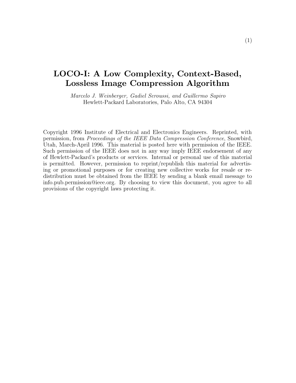 LOCO-I: a Low Complexity, Context-Based, Lossless Image Compression Algorithm Marcelo J