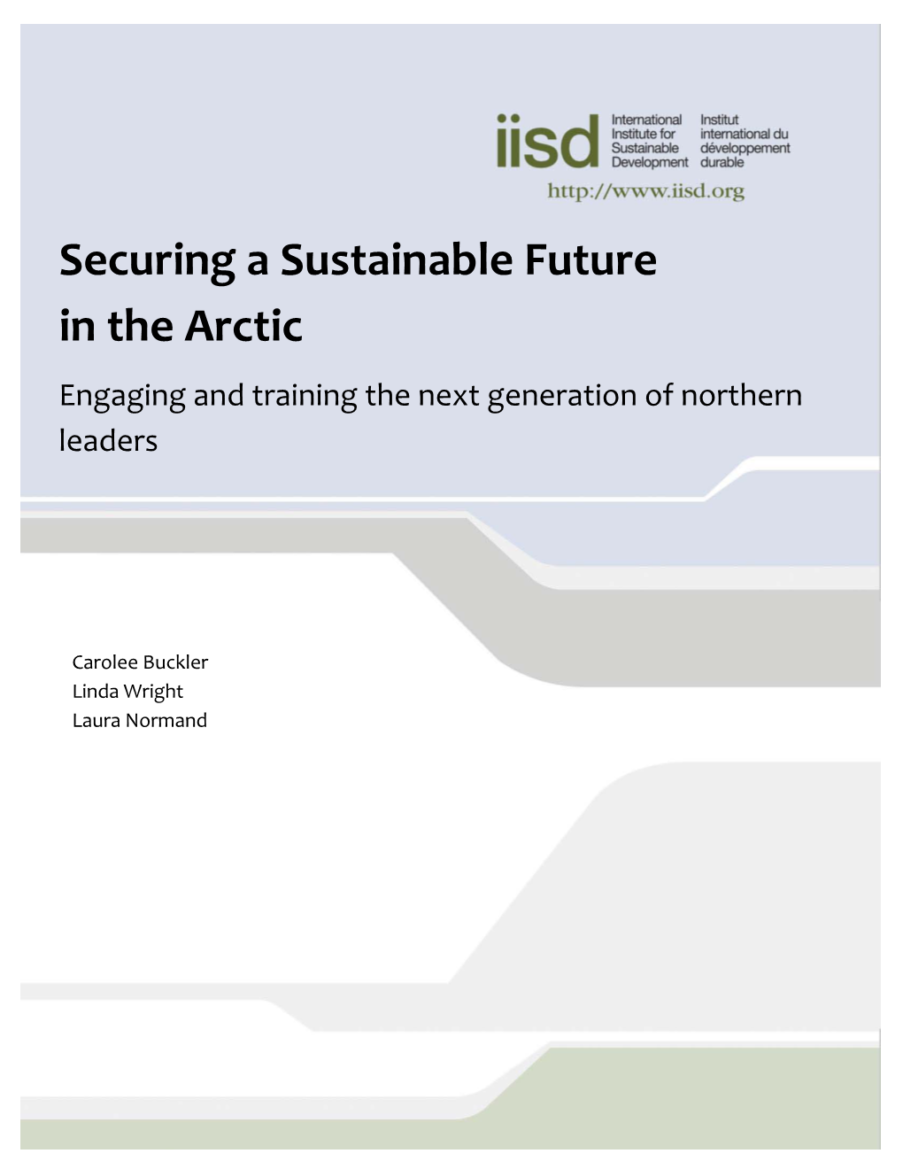Securing a Sustainable Future in the Arctic