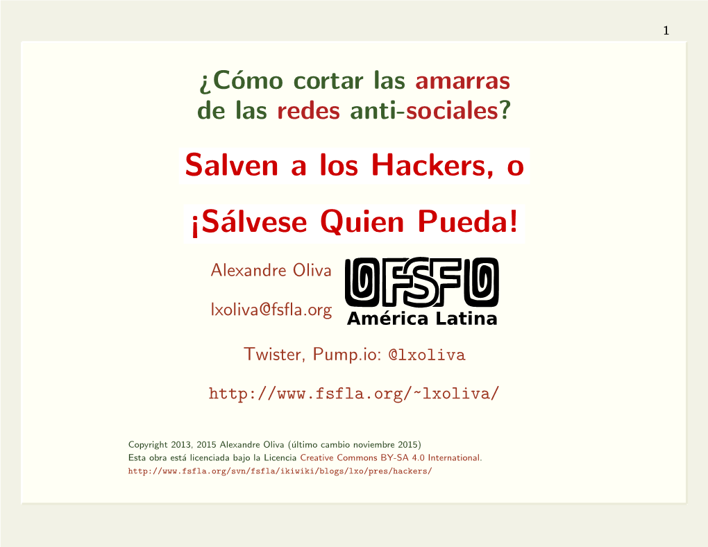 Salven a Los Hackers, O ¡Sálvese Quien Pueda!