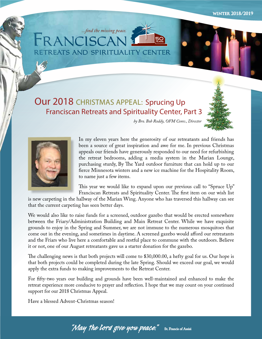 St. Francis of Assisi Franciscan RETREATS and SPIRITUALITY CENTER WINTER 2018/2019