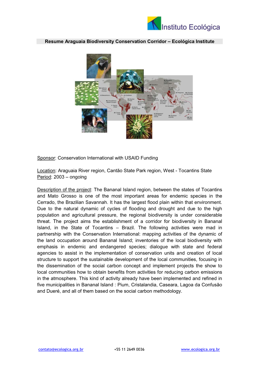 Resume Araguaia Biodiversity Conservation Corridor – Ecológica Institute