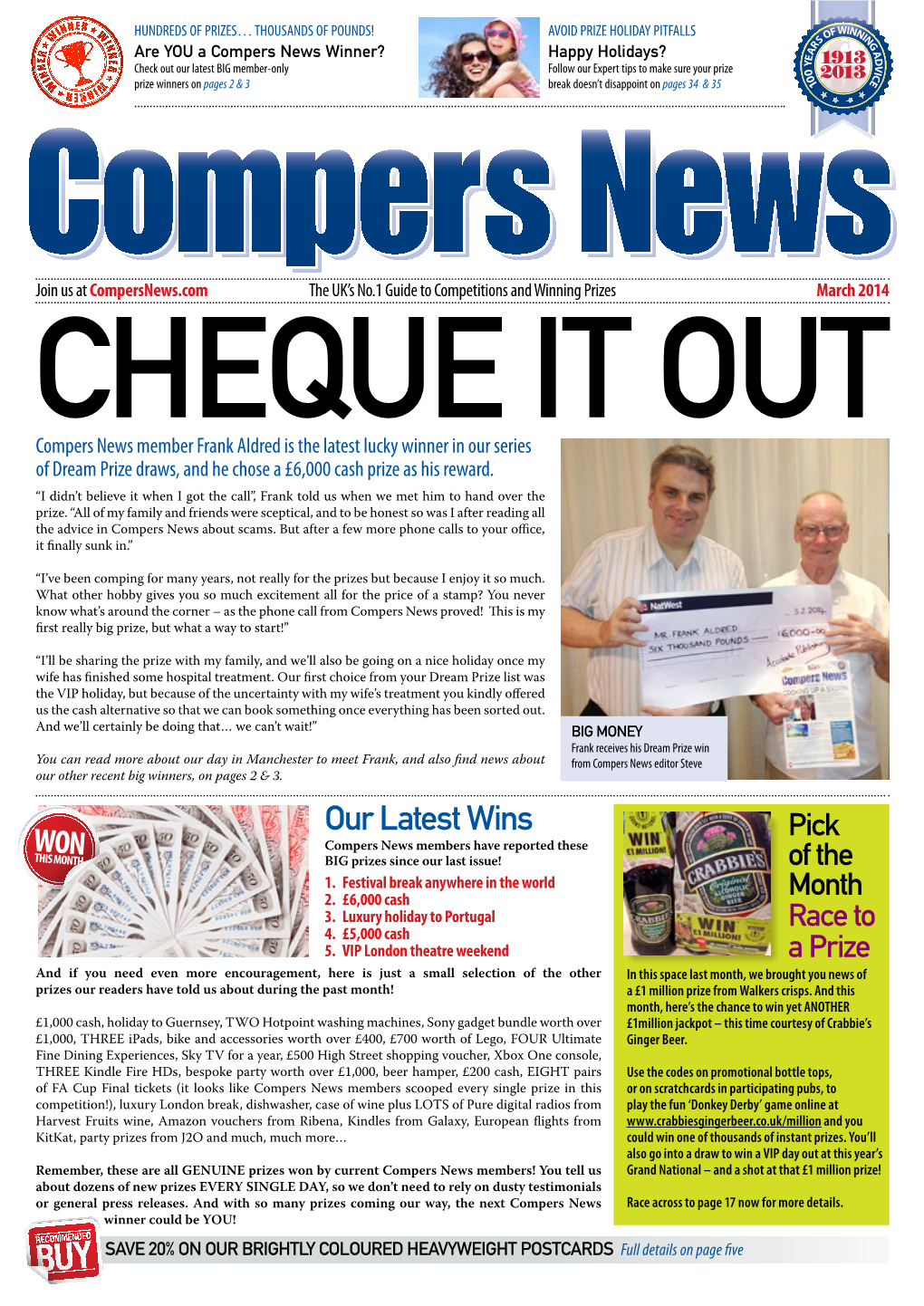 Our Latest Wins Pick Compers News Members Have Reported These THIS MONTH BIG Prizes Since Our Last Issue! of the 1