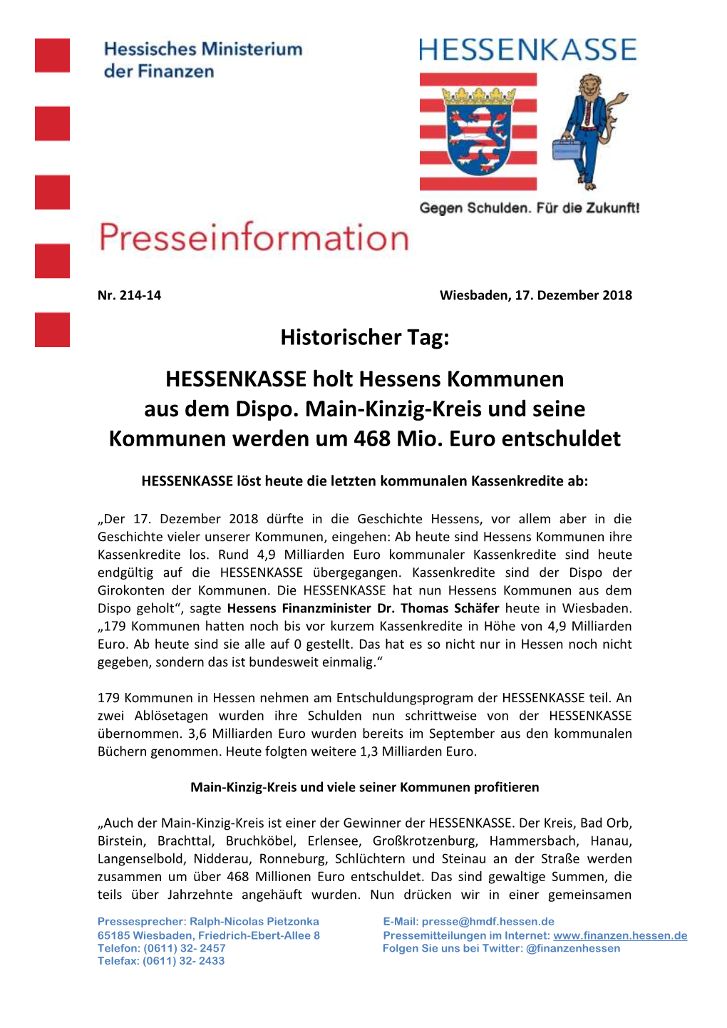 HESSENKASSE Holt Hessens Kommunen Aus Dem Dispo. Main-Kinzig-Kreis Und Seine Kommunen Werden Um 468 Mio