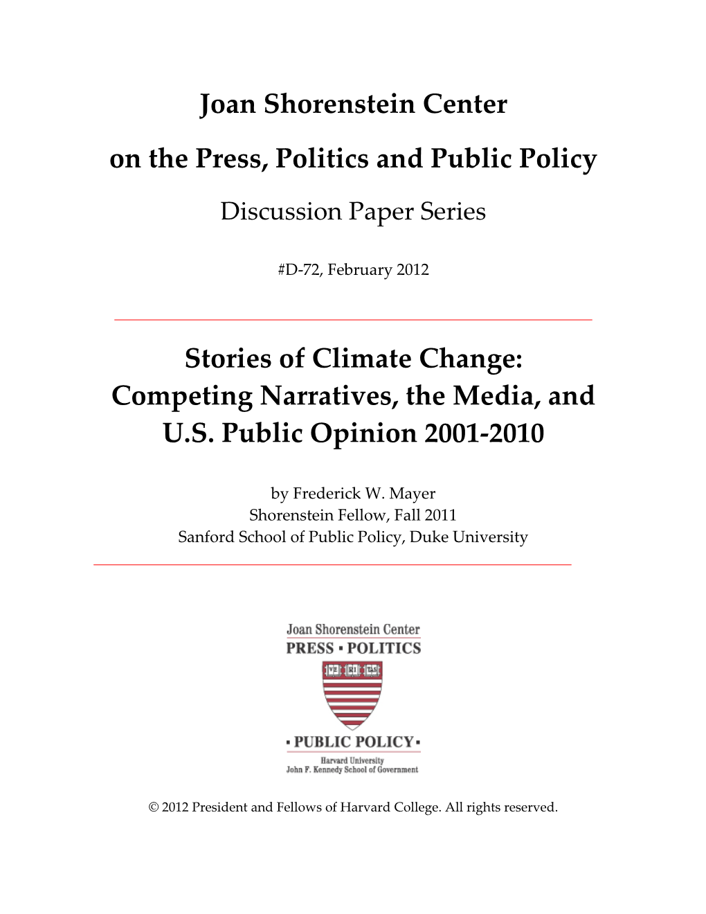 Stories of Climate Change: Competing Narratives, the Media, and U.S. Public Opinion 2001-2010