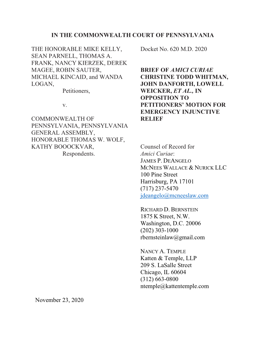 IN the COMMONWEALTH COURT of PENNSYLVANIA the HONORABLE MIKE KELLY, Docket No. 620 M.D. 2020 SEAN PARNELL, THOMAS A. FRANK, NANC