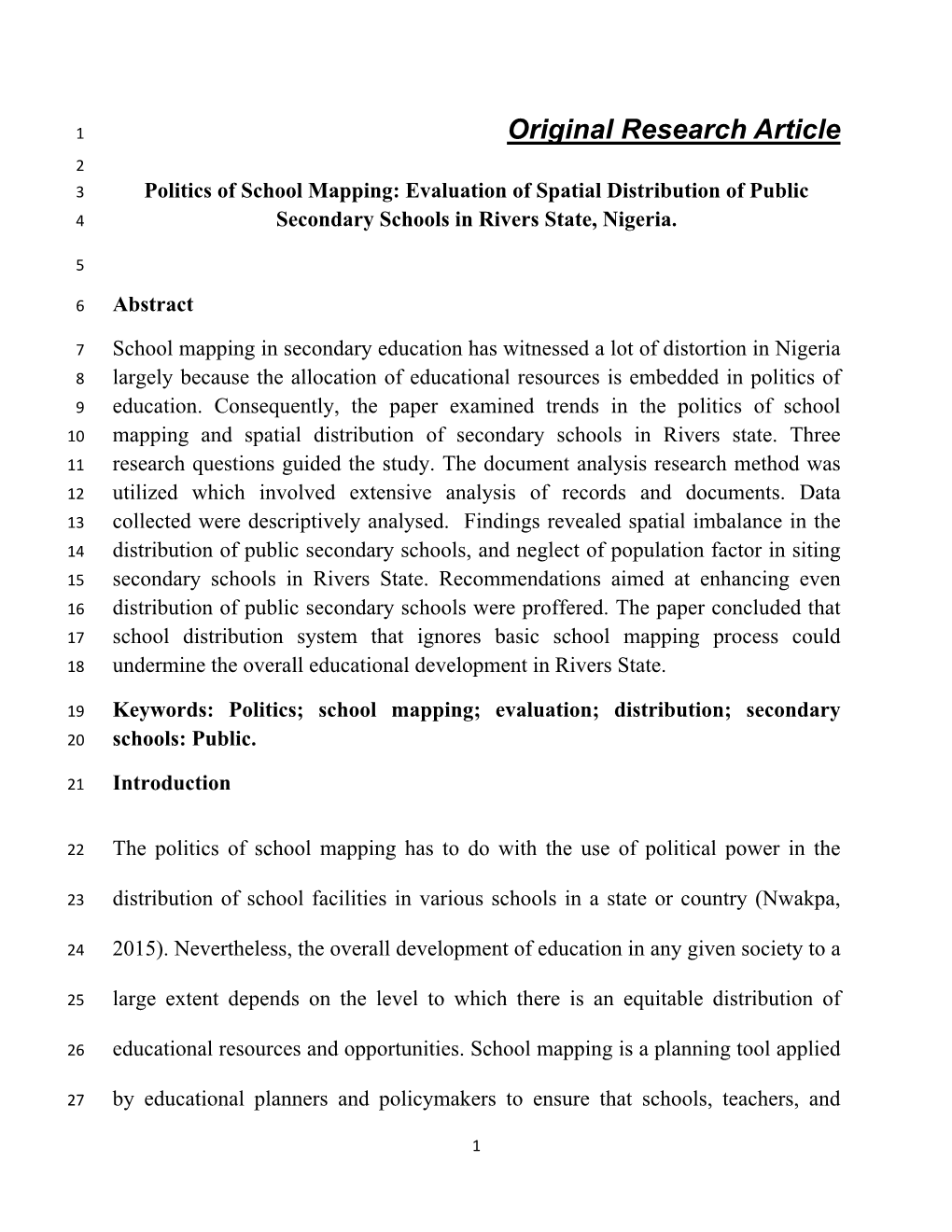 Original Research Article 2 3 Politics of School Mapping: Evaluation of Spatial Distribution of Public 4 Secondary Schools in Rivers State, Nigeria
