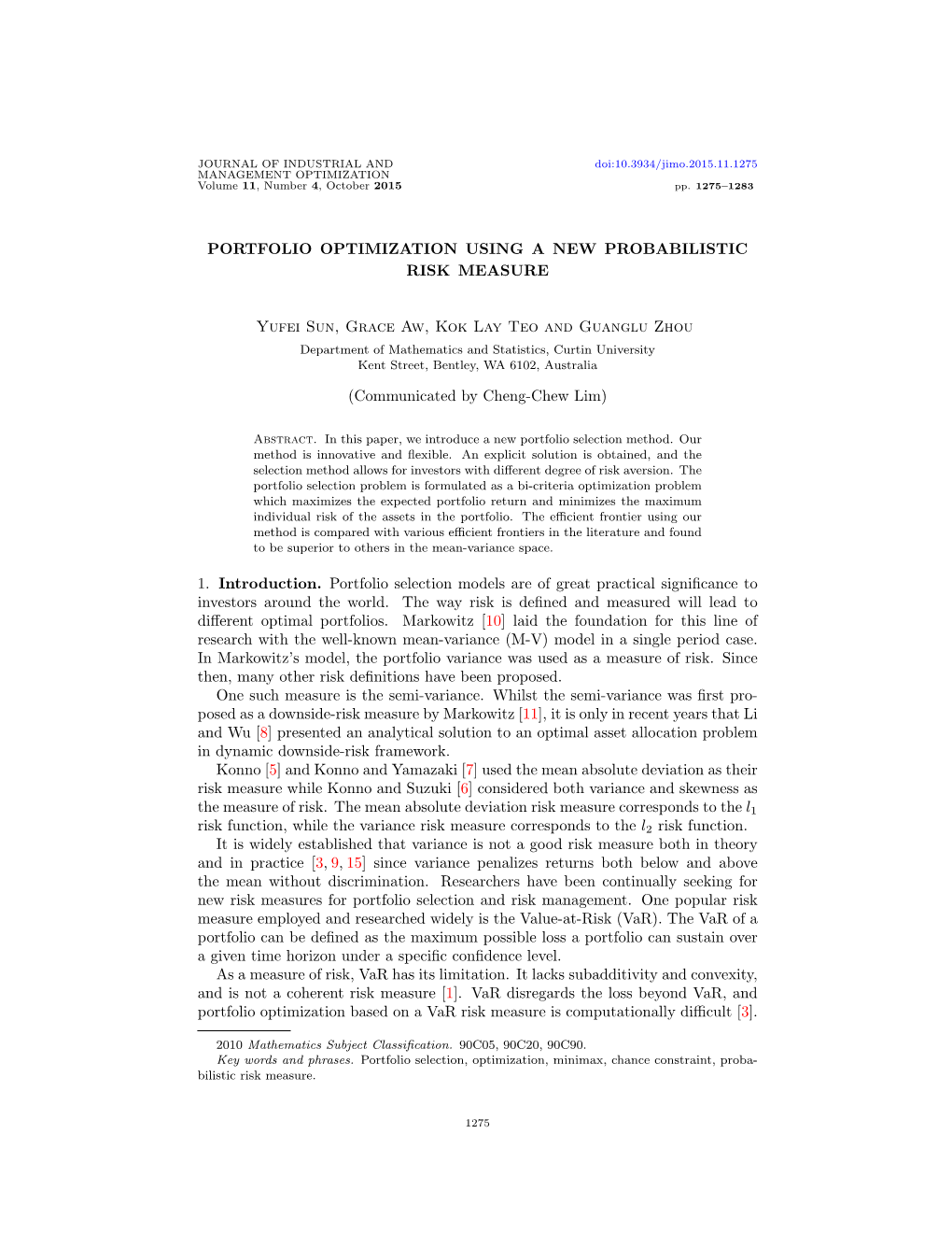 Portfolio Optimization Using a New Probabilistic Risk Measure