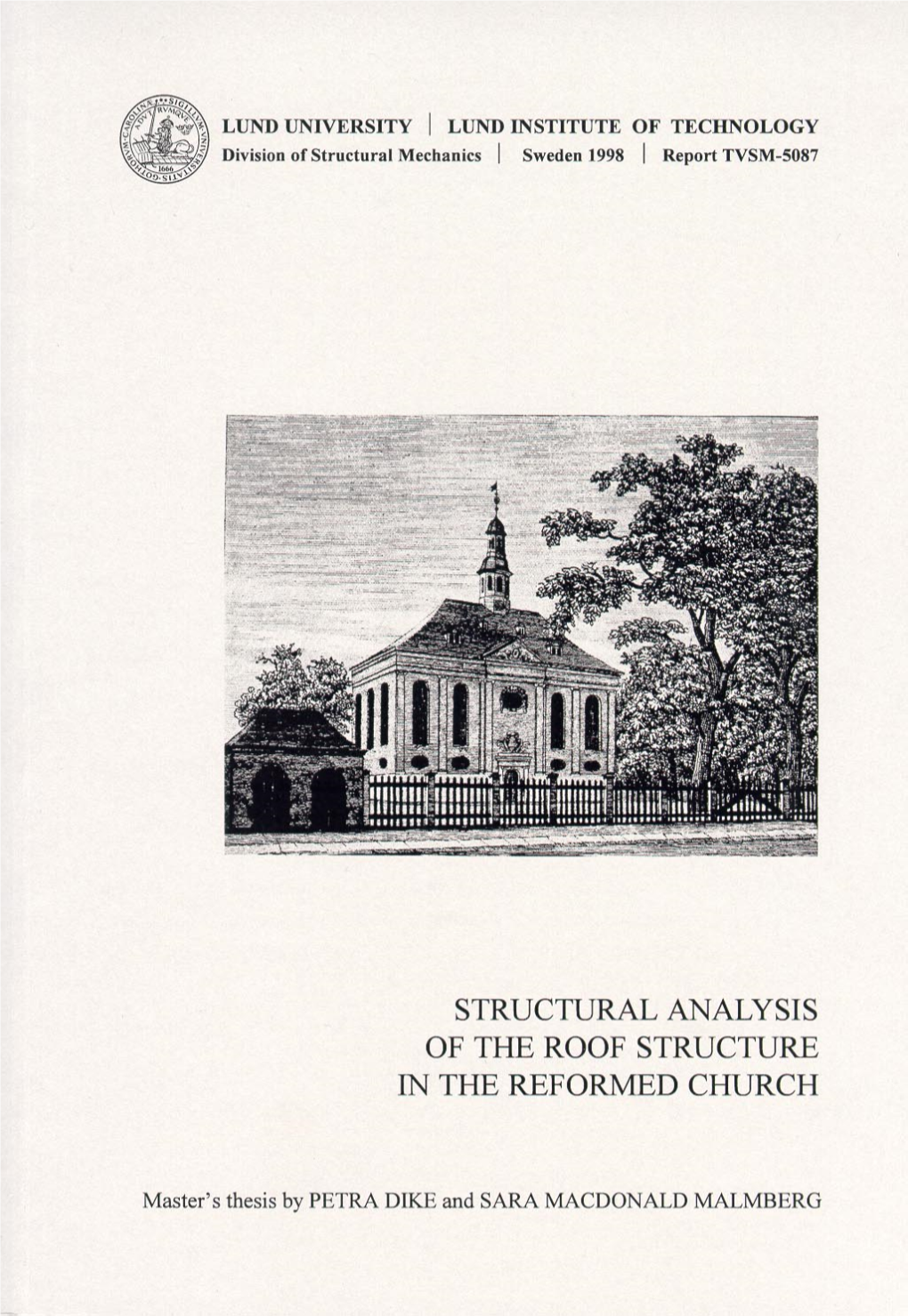 Structural Analysis of the Roof Structure in the Reformed Church