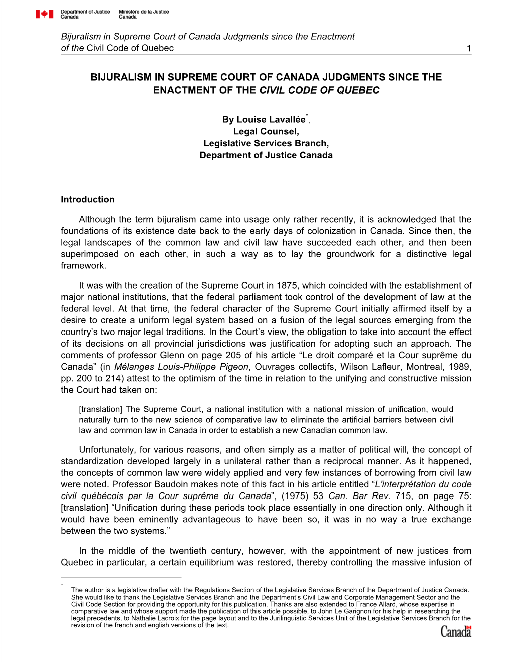 Bijuralism in Supreme Court of Canada Judgments Since the Enactment of the Civil Code of Quebec 1