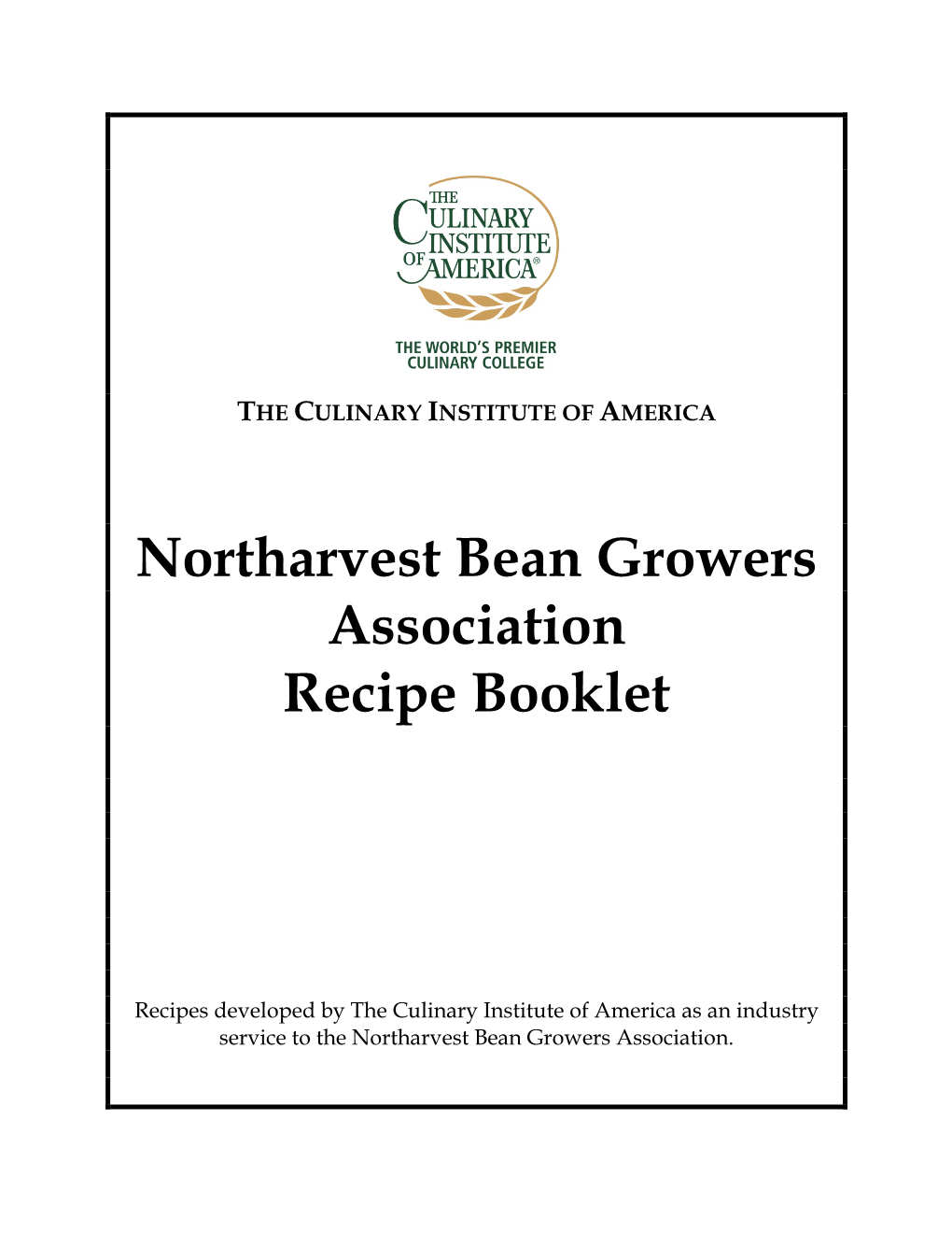 Northarvest Bean Growers Association Recipe Booklet