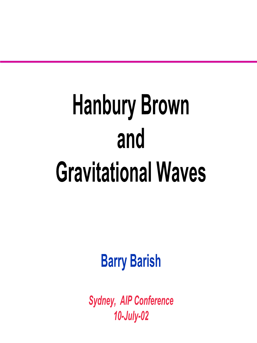 Hanbury Brown and Gravitational Waves