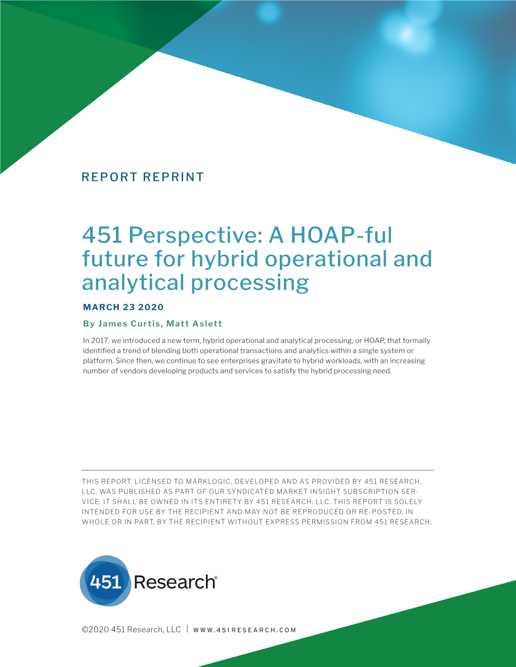 451 Perspective: a HOAP-Ful Future for Hybrid Operational and Analytical Processing