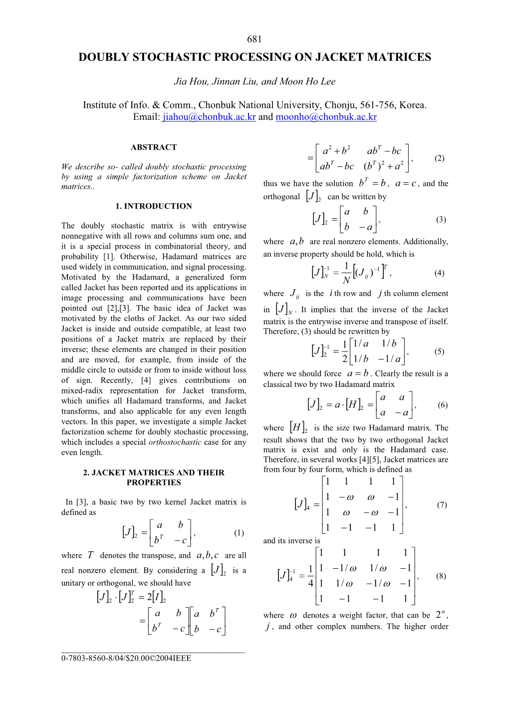 Doubly Stochastic Processing on Jacket Matrices