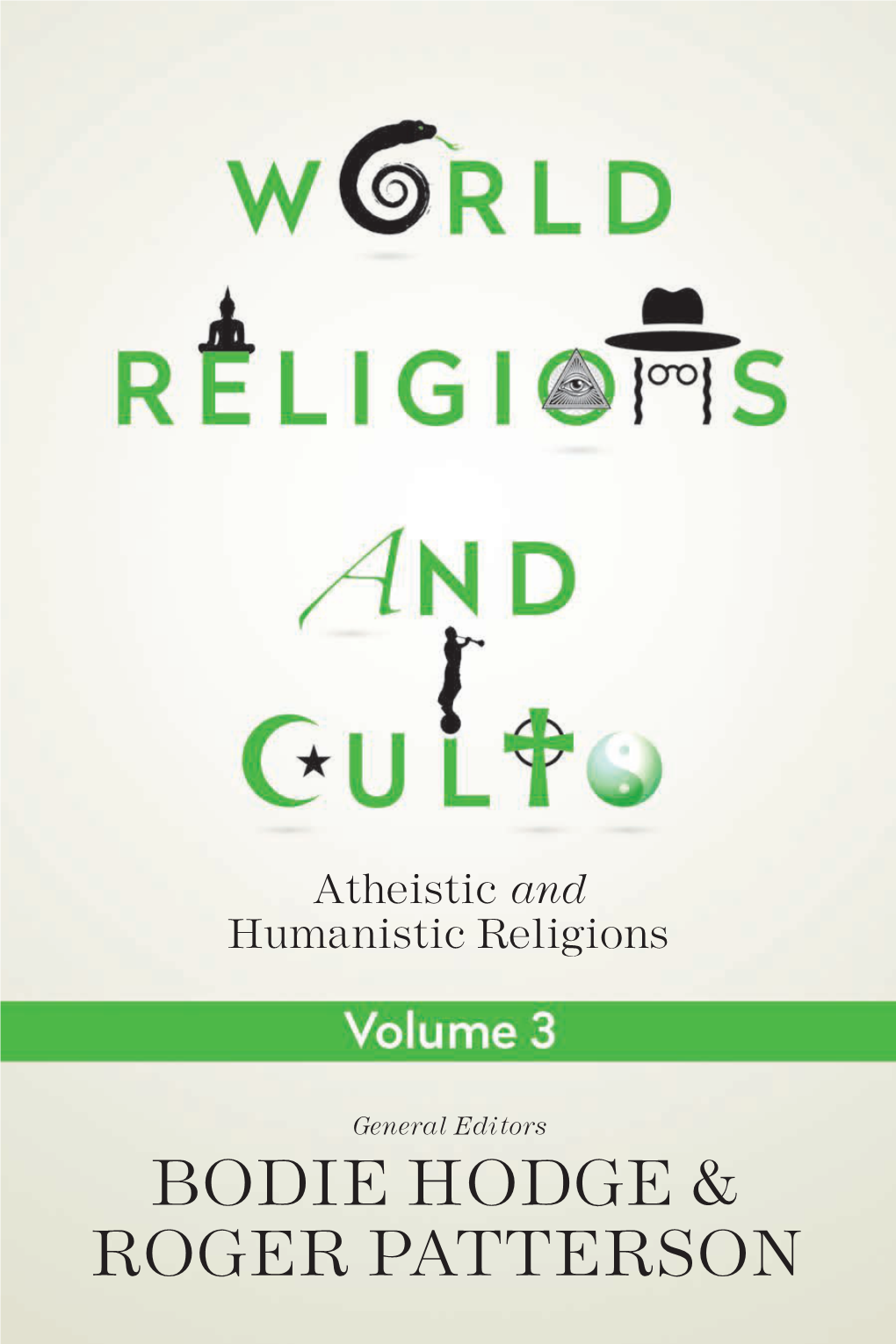 World Religions and Cults Vol. 3