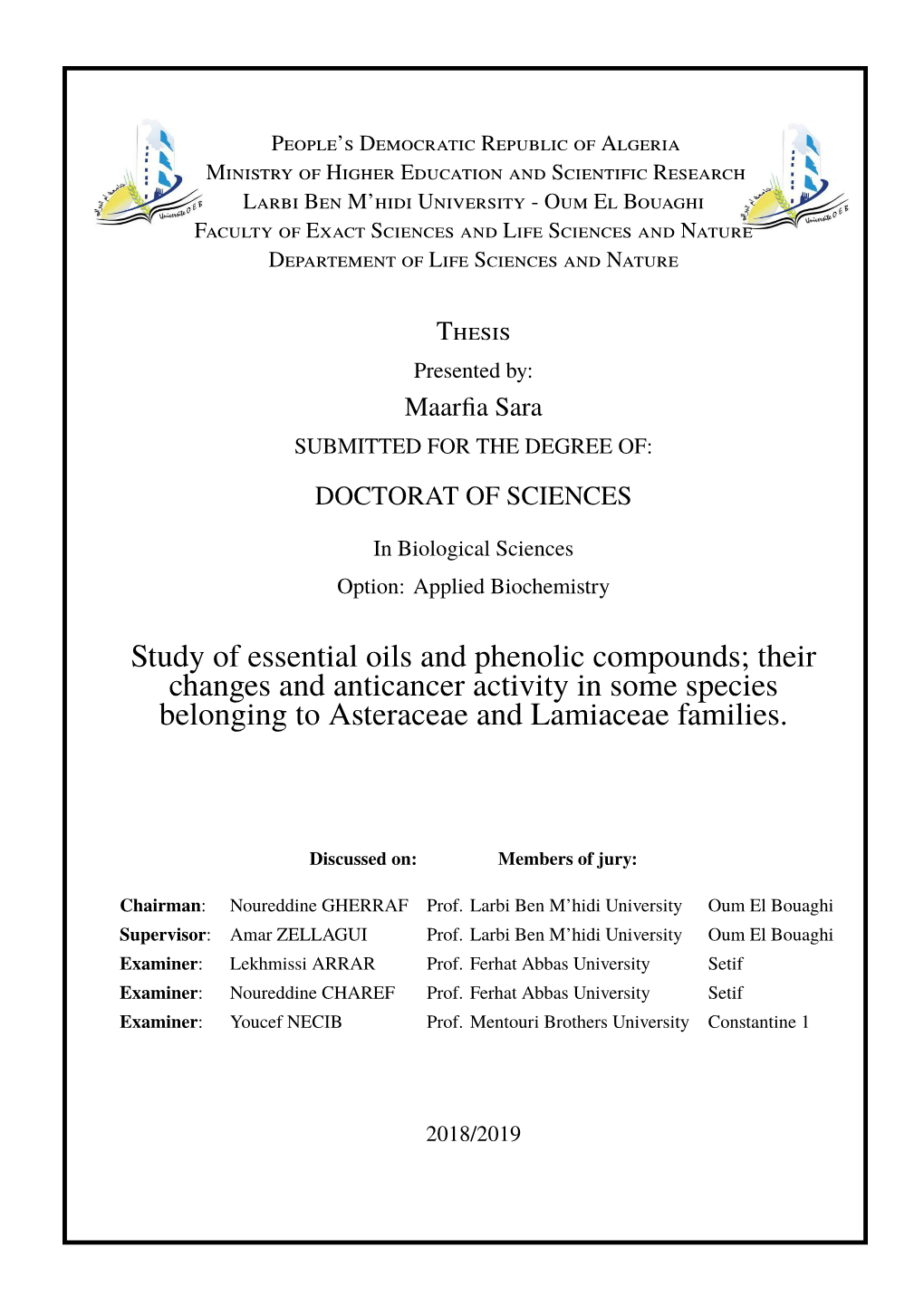 Study of Essential Oils and Phenolic Compounds; Their Changes and Anticancer Activity in Some Species Belonging to Asteraceae and Lamiaceae Families