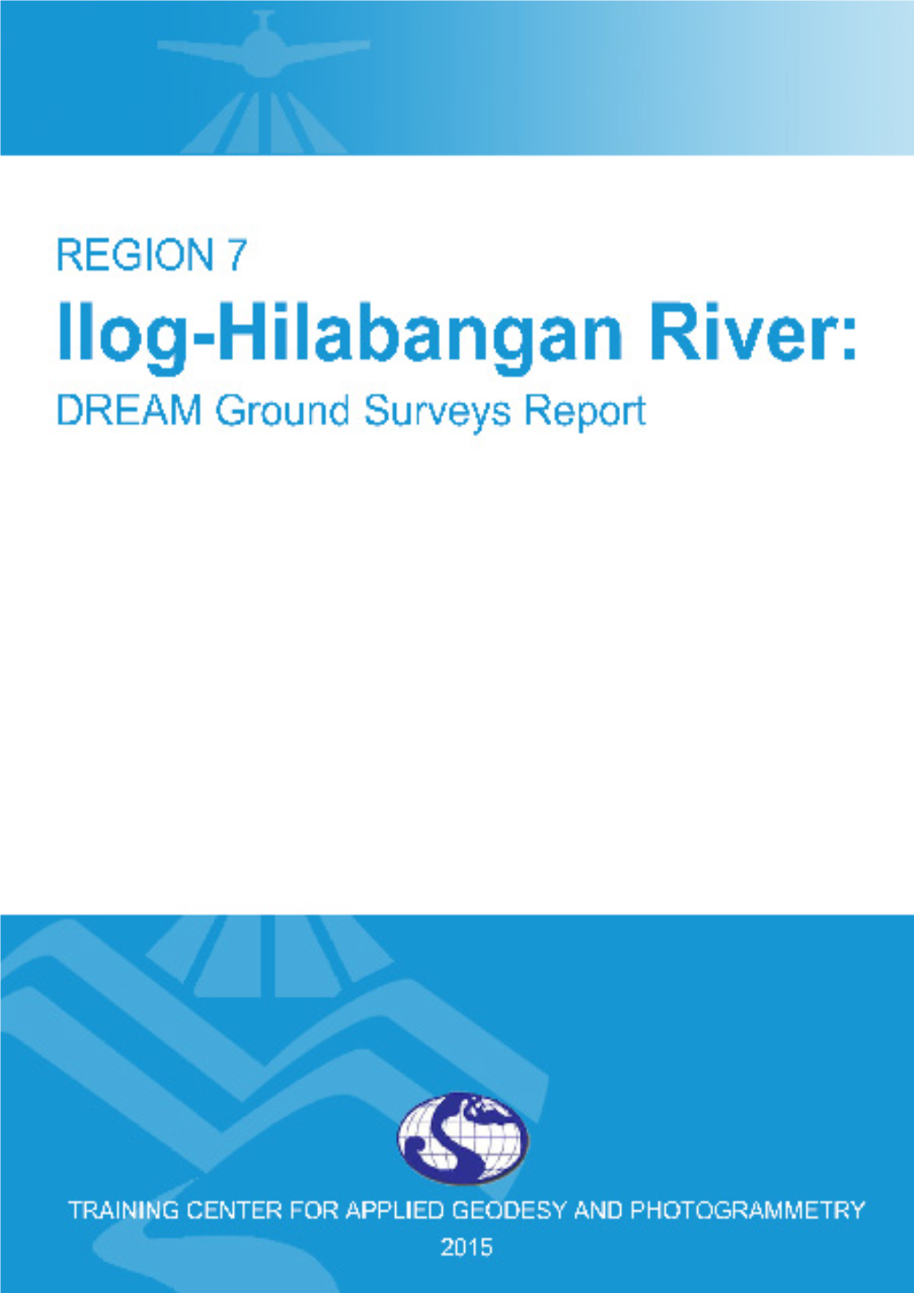 DREAM Ground Surveys for Ilog-Hilabangan River