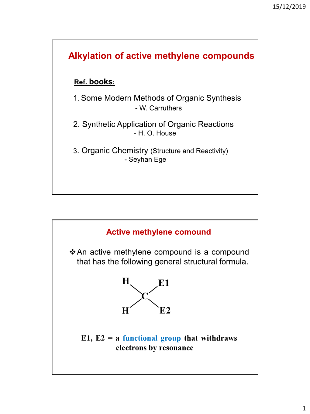 Alkylation of Active Methylene Compounds