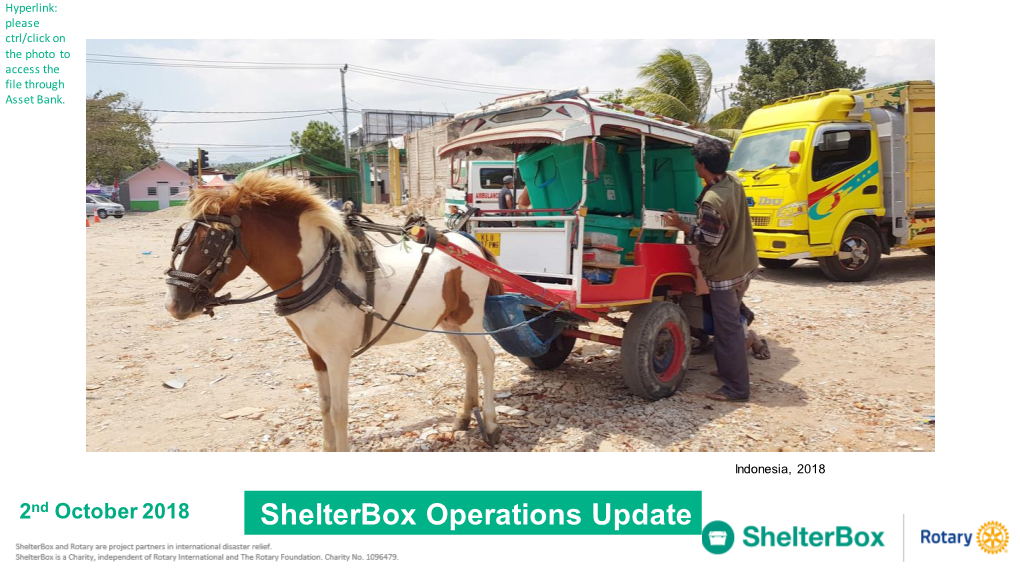 Shelterbox Operations Update Operations Update