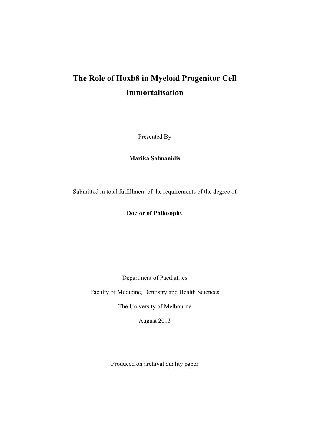 The Role of Hoxb8 in Myeloid Progenitor Cell Immortalisation