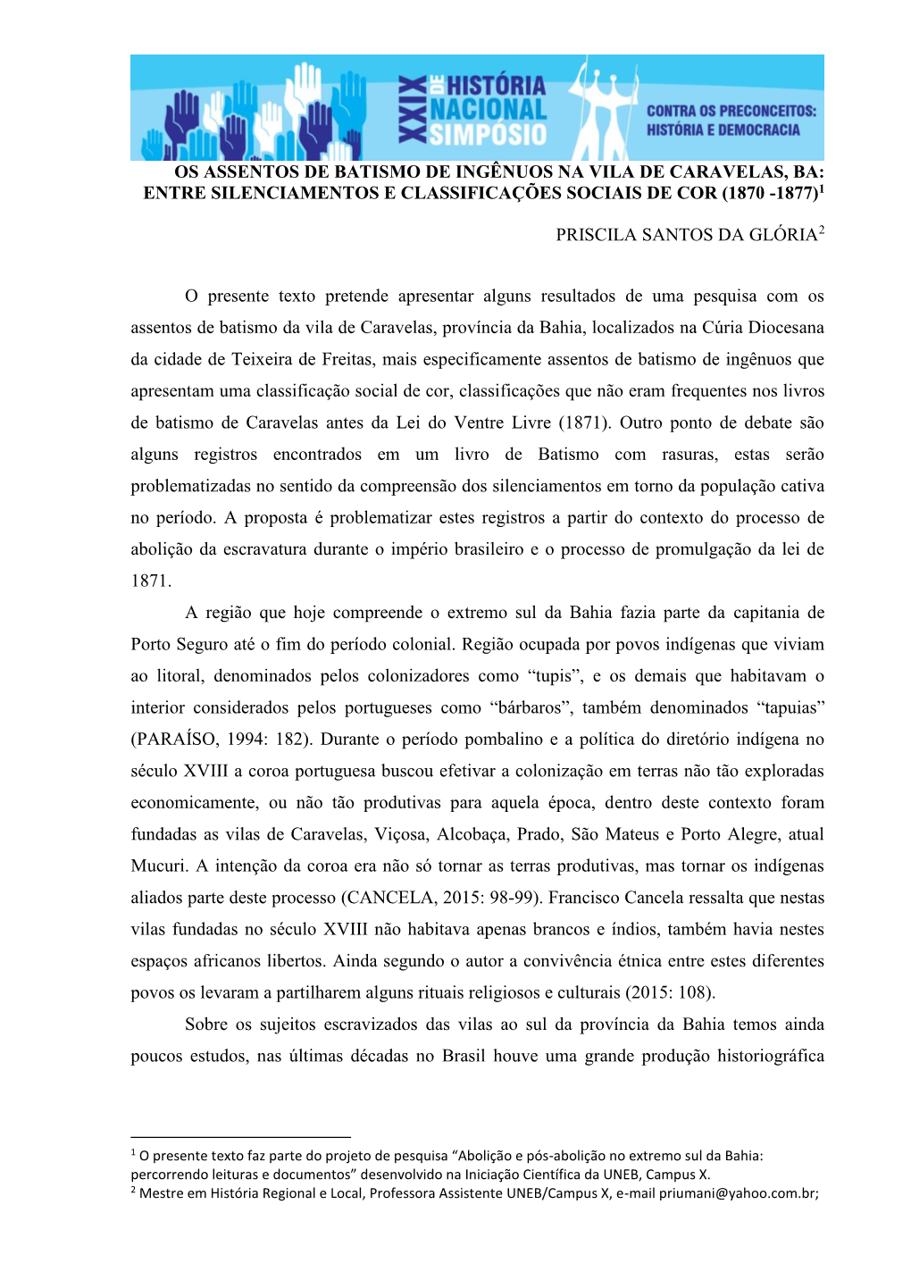 Os Assentos De Batismo De Ingênuos Na Vila De Caravelas, Ba: Entre Silenciamentos E Classificações Sociais De Cor (1870 -1877)1