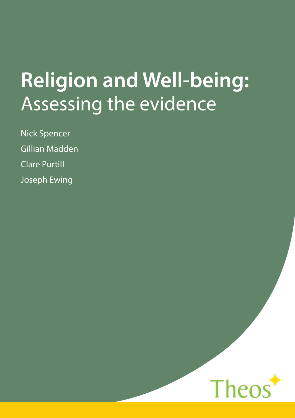 Religion and Well-Being: Assessing the Evidence