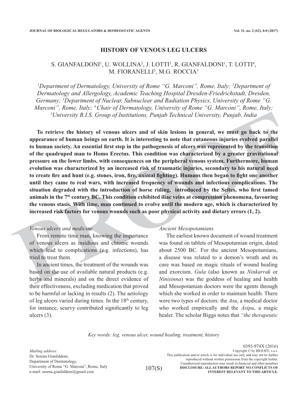 107(S) DISCLOSURE: ALL AUTHORS REPORT NO CONFLICTS of E-Mail: Serena.Gianfaldoni@Gmail.Com INTEREST RELEVANT to THIS ARTICLE