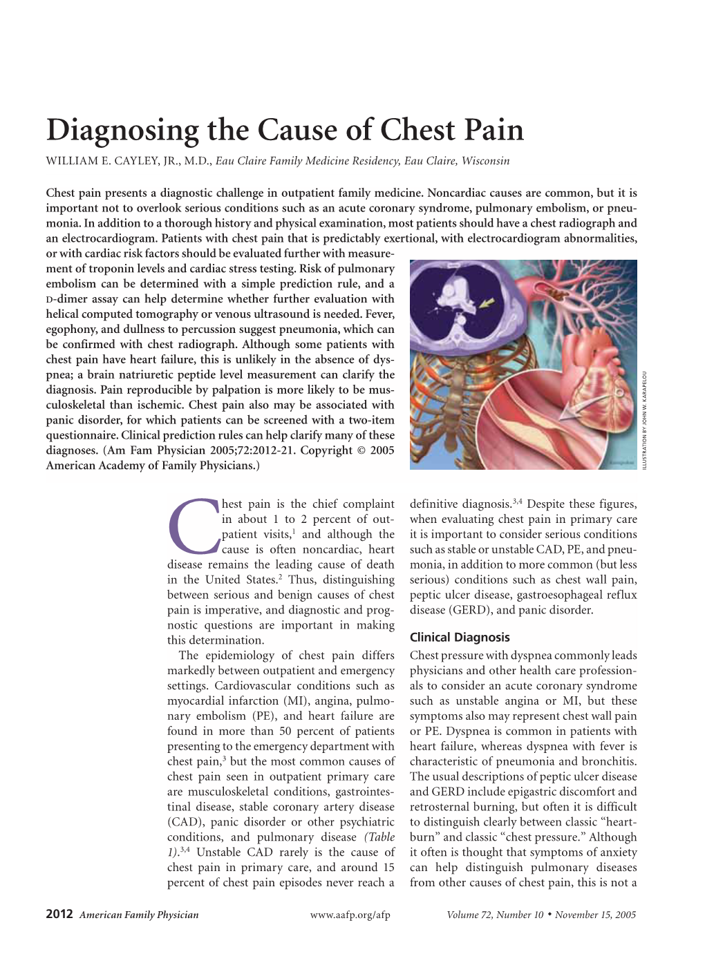 Diagnosing the Cause of Chest Pain WILLIAM E