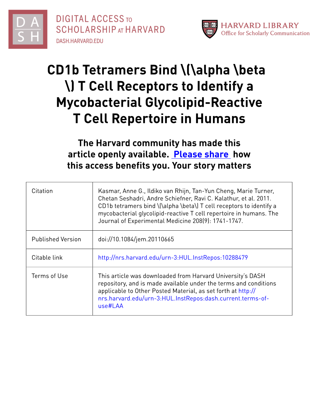 Cd1b Tetramers Bind \(\Alpha \Beta \) T Cell Receptors to Identify a Mycobacterial Glycolipid-Reactive T Cell Repertoire in Humans