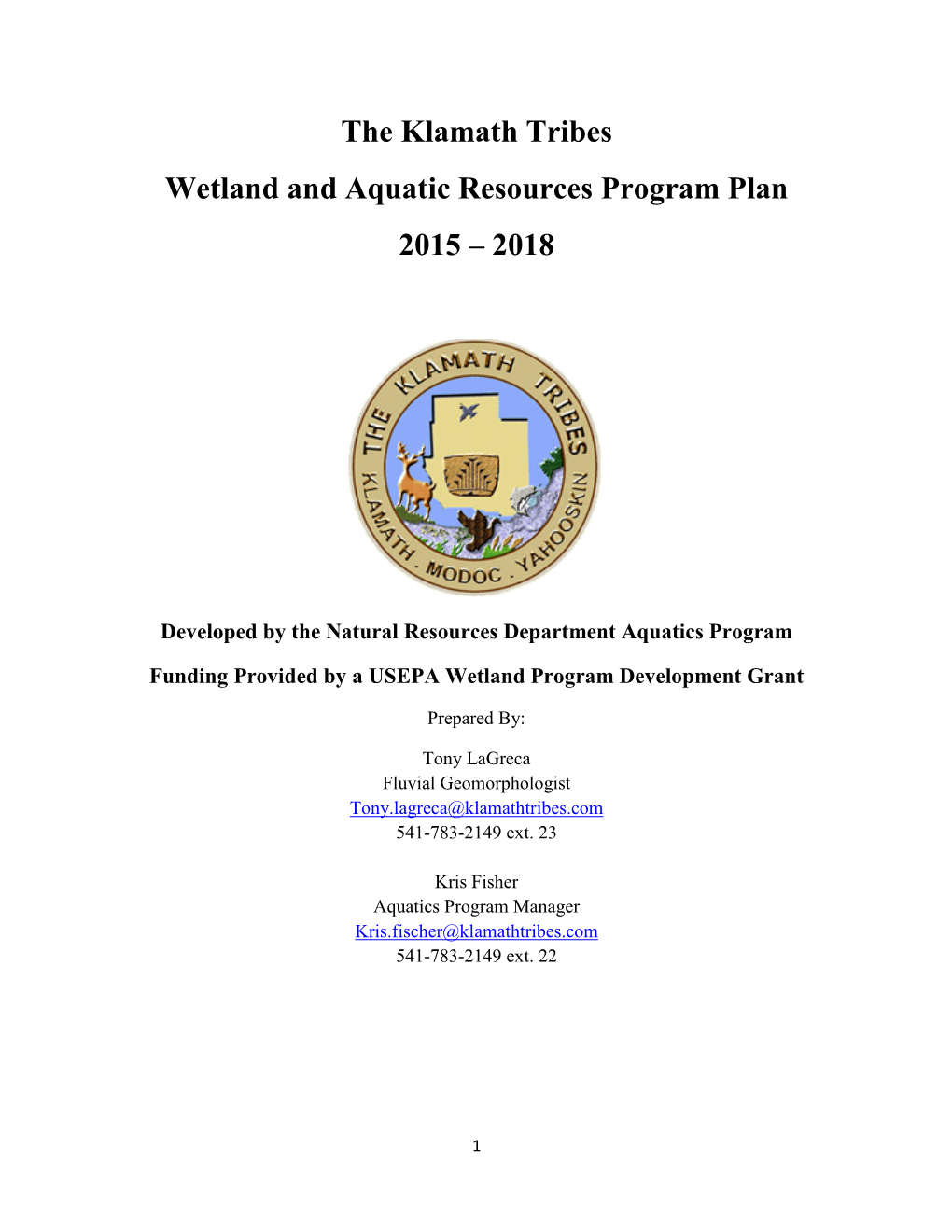 The Klamath Tribes Wetland and Aquatic Resources Program Plan 2015 – 2018